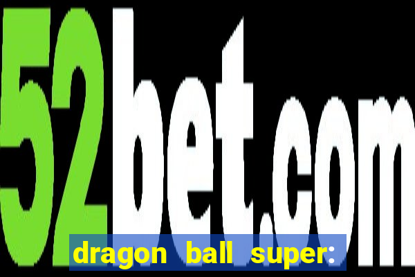 dragon ball super: super hero dublado download